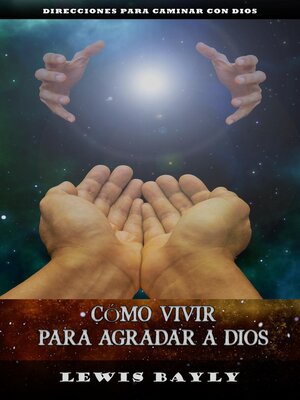 cover image of Cómo vivir para agradar a Dios